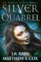 [Alexis Silver 03] • Silver Quarrel (Alexis Silver Book 3)